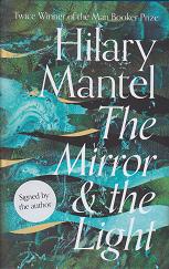 The Mirror and the Light by Hilary  Mantel